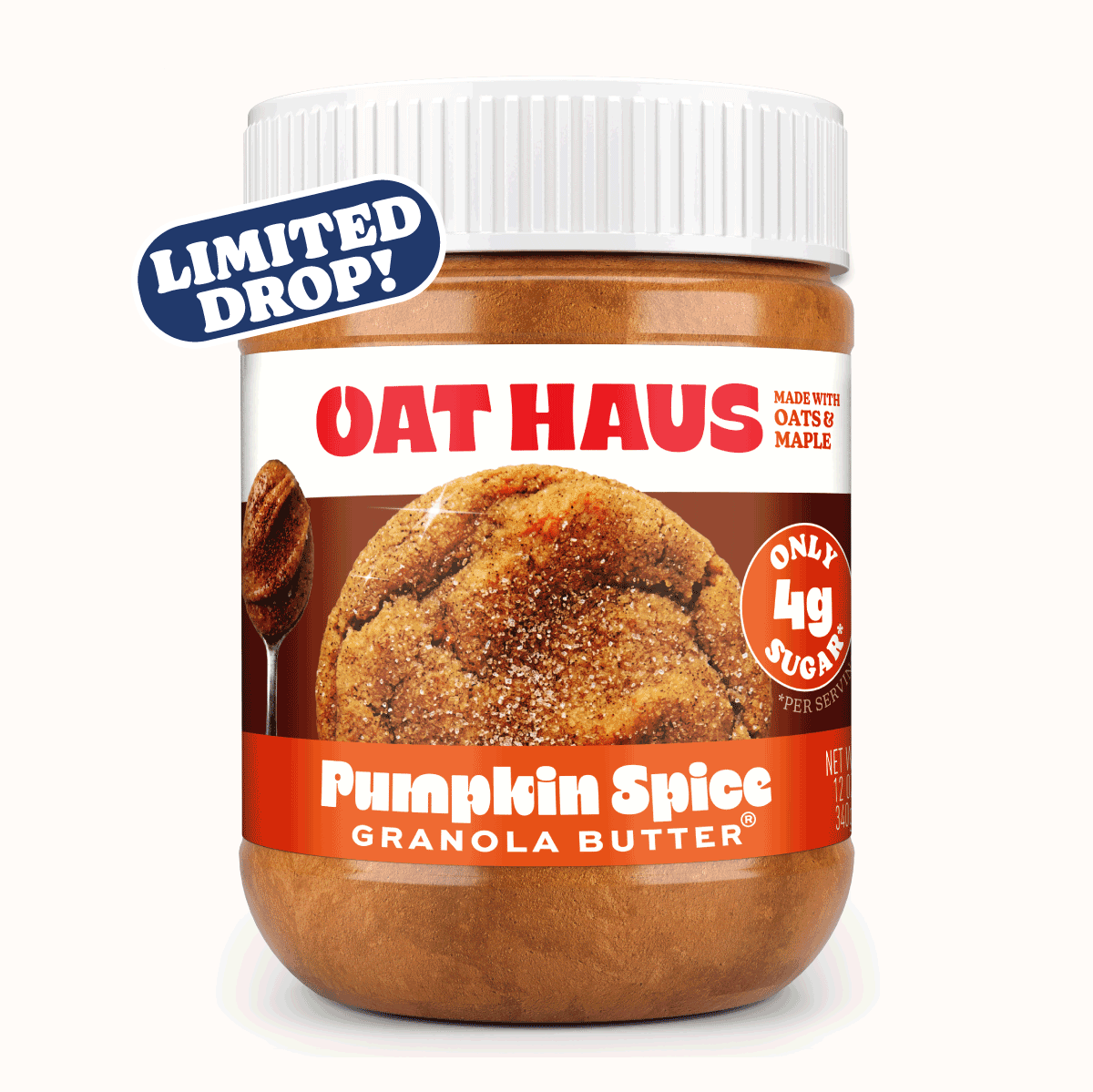 A jar of Oat Haus Pumpkin Spice Granola Butter with a white lid, featuring a brown label with an oat cookie graphic, a blue 'LIMITED DROP!' badge, and an orange 'Only 4g Sugar' badge, set against a plain white background.